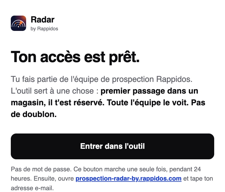 L'e-mail reçu : « Ton accès est prêt. », avec le bouton « Entrer dans l'outil ».